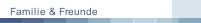 Familie & Freunde